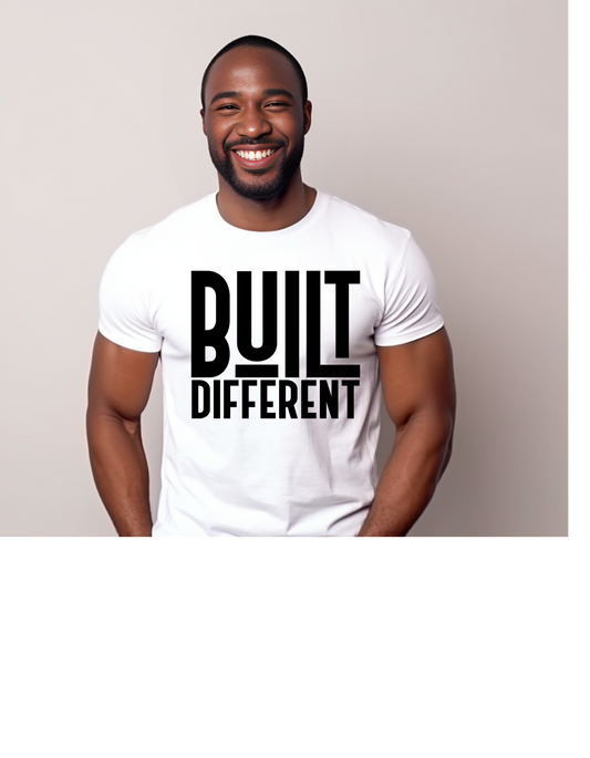 BUILT DIFFERENT