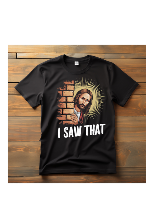I SAW THAT