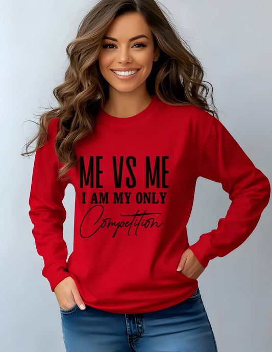 Me vs Me – I Am My Own Competition Graphic Tee