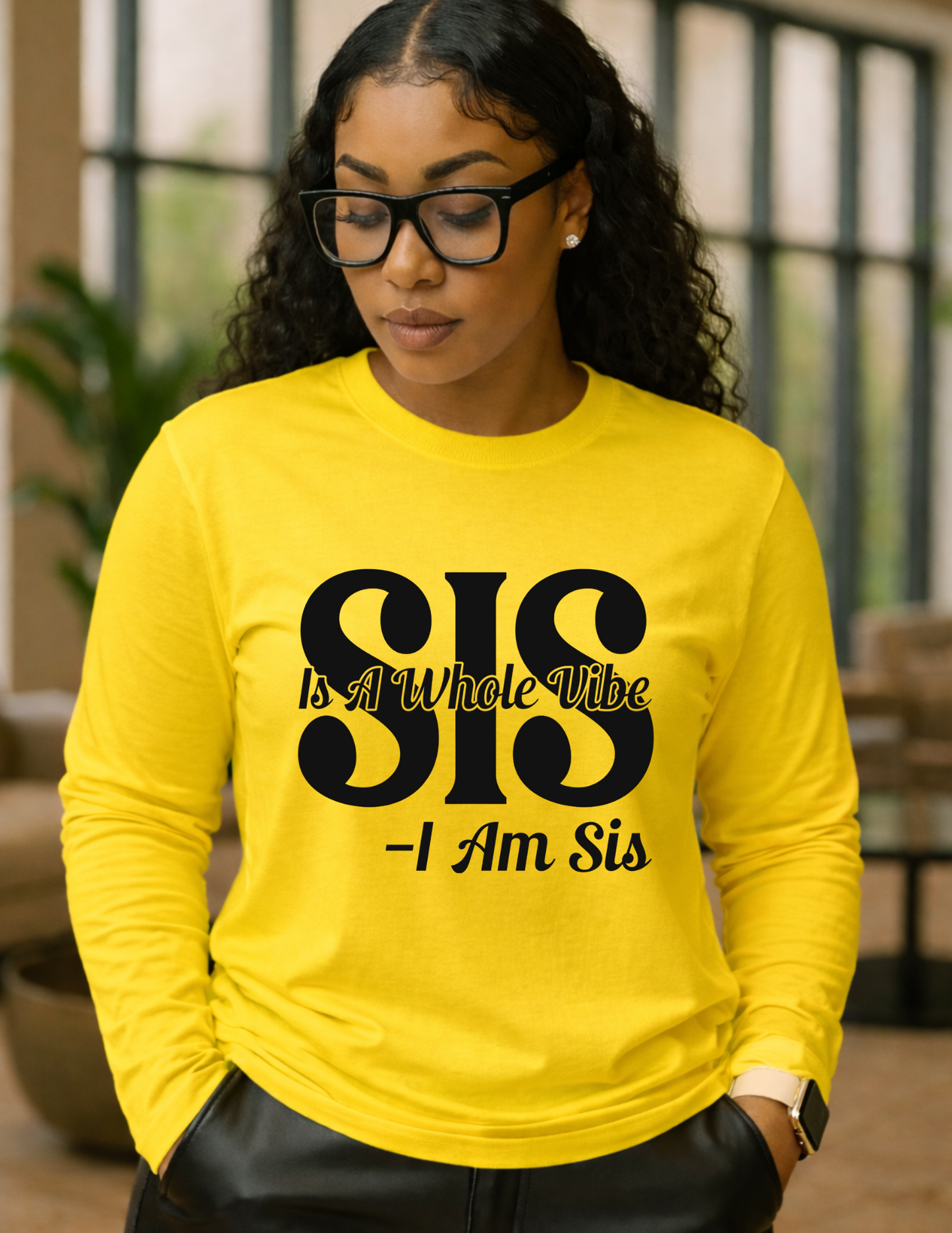 SIS IS A WHOLE VIBE I AM SIS